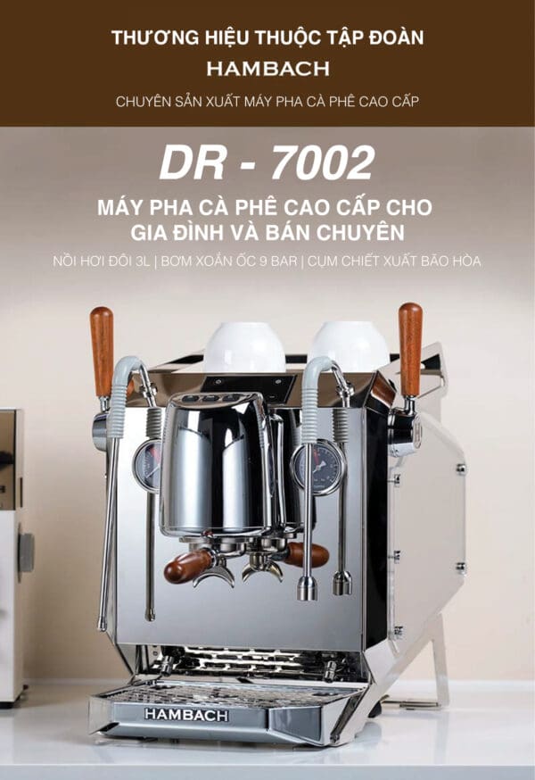 Máy pha cà phê Hambach DR7002