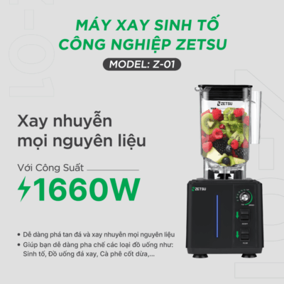 Máy xay sinh tố công nghiệp Zetsu Z-01 tại Phadin Coffee